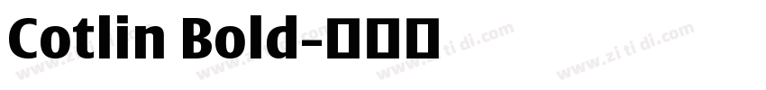 Cotlin Bold字体转换